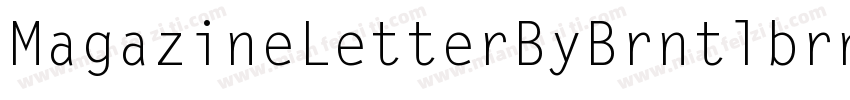 MagazineLetterByBrntlbrnl Rg字体转换